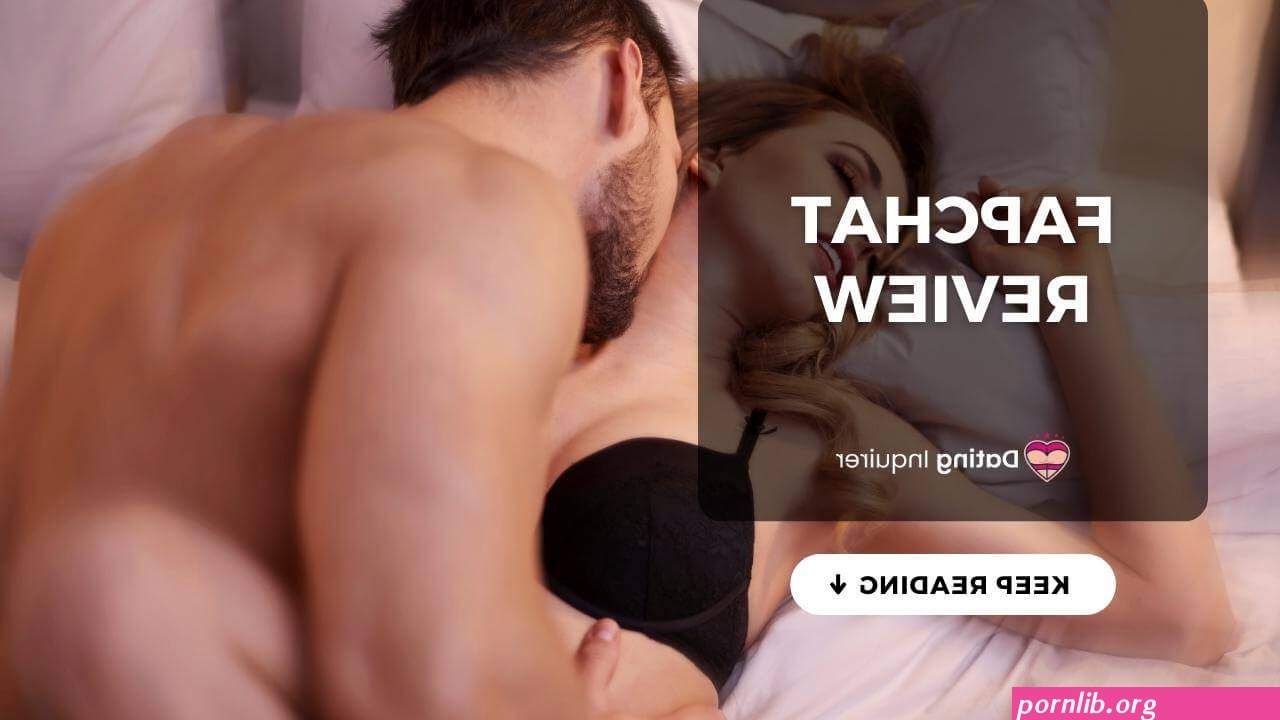 FapChat Review & 12 Alternative Sites for 2023